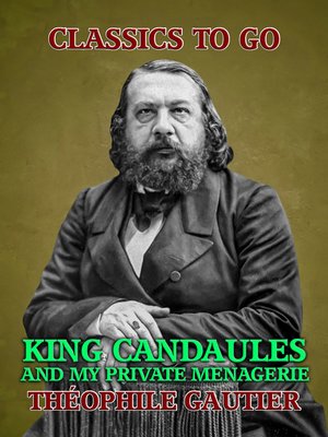 cover image of King Candaules and My Private Menagerie